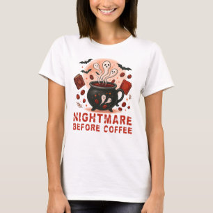 Nightmare Before Coffee Halloween T-Shirt