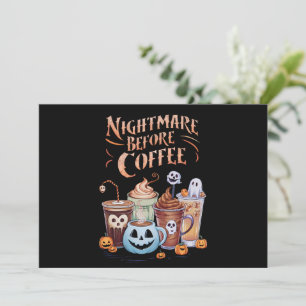Nightmare Before Coffee Pumpkin Spice Halloween Invitation