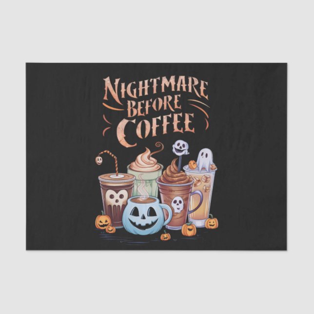 Nightmare Before Coffee Pumpkin Spice Halloween Tissue Paper (Front)