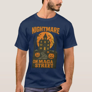 Nightmare on MAGA Street T-Shirt