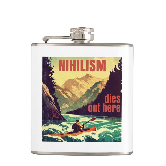 Nihilism Dies Out Here Kayaking Hip Flask (Front)