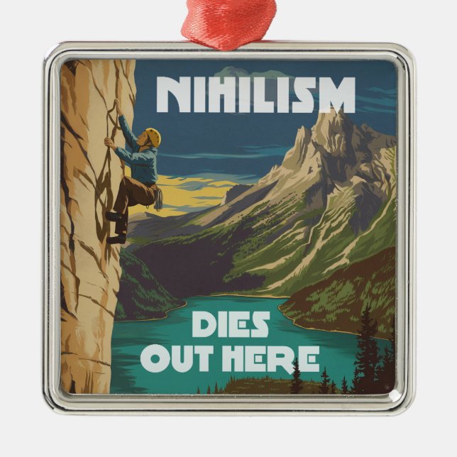 Nihilism Dies Out Here Rock Climbing Metal Tree Decoration (Front)