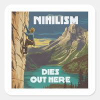 Nihilism Dies Out Here Rock Climbing