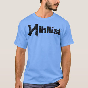 Nihilist Distressed StyleDesign 1 T-Shirt