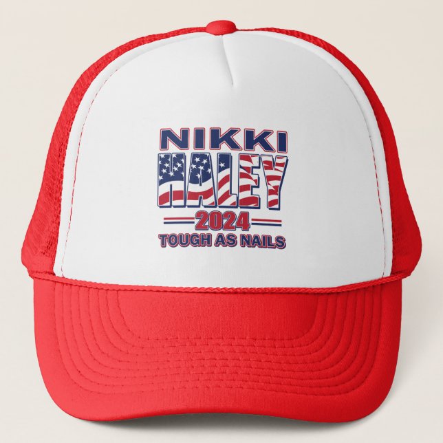 Nikki Haley Tough As Nails Trucker Hat (Front)