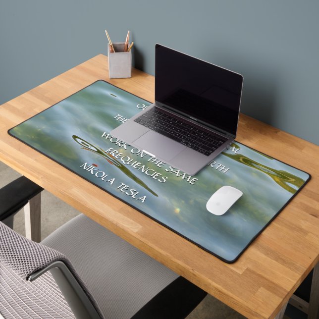 Nikola Tesla Frequency Quote – Water Ripple Desk Mat (Office 2)