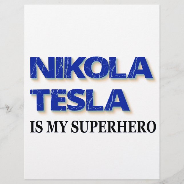 Nikola Tesla Is My Superhero (Front)