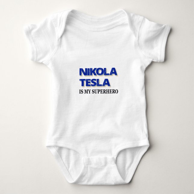 Nikola Tesla Is My Superhero Baby Bodysuit (Front)
