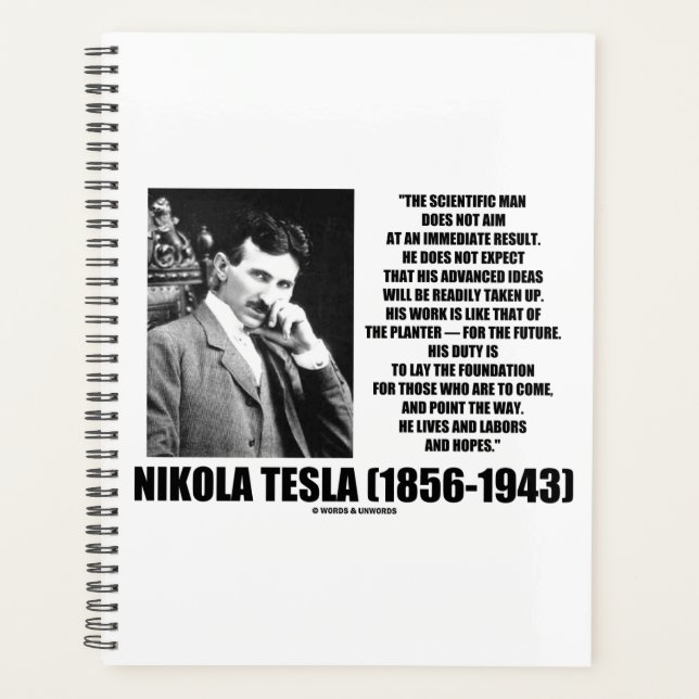 Nikola Tesla Scientific Man Does Not Aim Immediate Planner (Front)