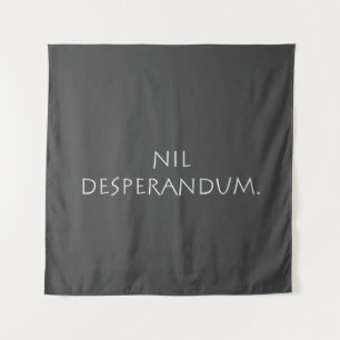 Nil Desperandum Tapestry