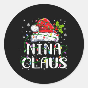Nina Claus Christmas Santa Hat Matching Family Xma Classic Round Sticker