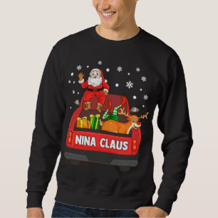 Nina Claus Red Truck Santa Reindeer Elf Christmas Sweatshirt
