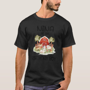 Nina of The Birthday For Boy Barnyard Farm Animals T-Shirt