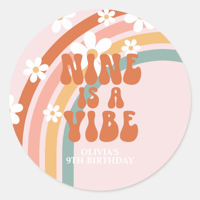 Nine is a Vibe Retro rainbow 9th birthday Classic Round Sticker (Front)