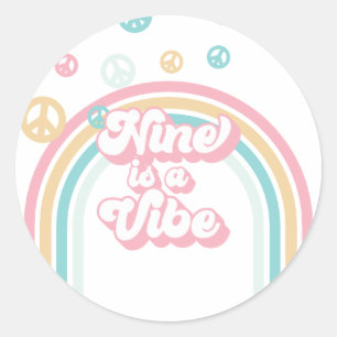 Nine is a Vibe Retro Summer Rainbow Classic Round Sticker
