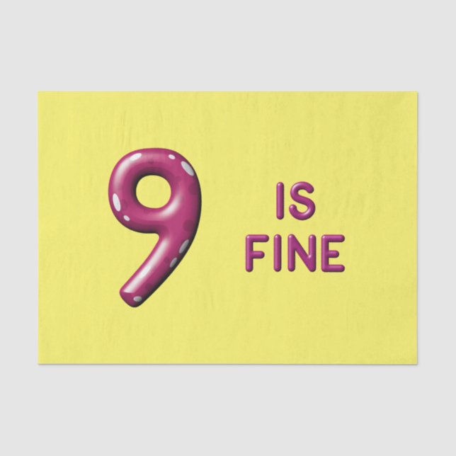 Nine is Fine 3D Balloon Text Birthday Tissue Paper (Front)