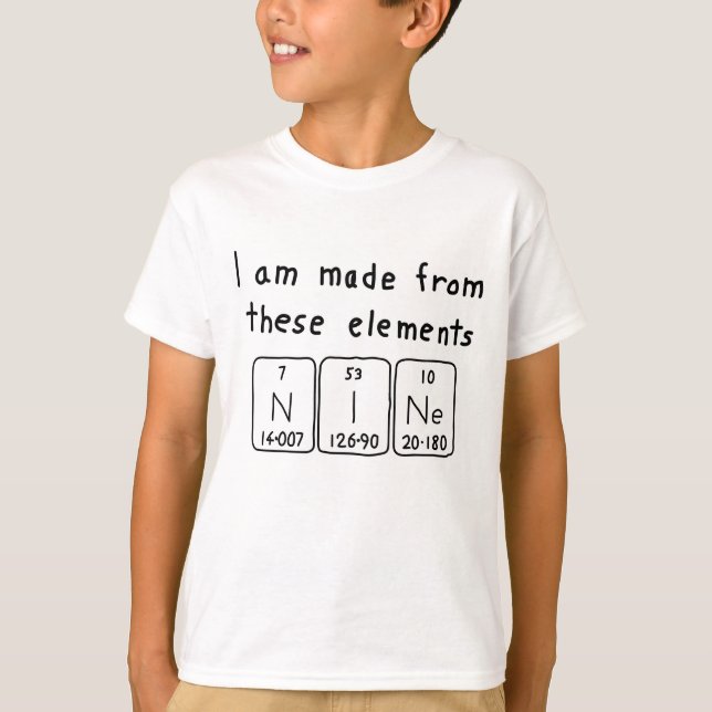 Nine periodic table name shirt (Front)