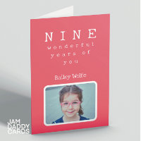 Nine Wonderful Years Of You…customizable