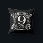 Nine years Pottery wedding anniversary Cushion<br><div class="desc">Nine years,  black and white pottery anniversary design. If you would like any help customising this design please contact me,  their is an ask this designer button,  just below this text.</div>