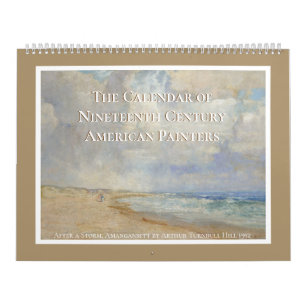 Nineteenth Century American Painters Art Calendar