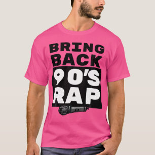 Nineties Rap And Hip-Hop Lover T-Shirt