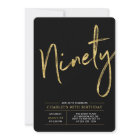 Ninety | Modern Gold Brush 90th Birthday Party Inv