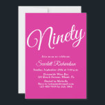 Ninety Modern Script Pink 90th Birthday Party Invitation<br><div class="desc">Simply Modern 90th Birthday Party Invitation Pink Personalise this elegant Pink birthday party invitation with the name of the person celebrating a very special day in their life and customise all of the birthday party celebration details. A 90th birthday is a special milestone to celebrate. Mark the occasion by creating...</div>