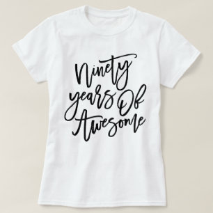 Ninety Years Of Awesome Black Script T-Shirt
