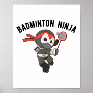 Ninja Badminton , Birdie Sport Tee Apparel_1  Poster