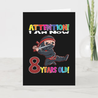 Ninja Birthday I Am Now 8 Years Old Card