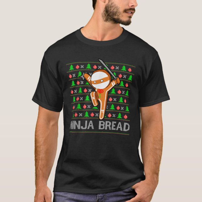 Ninja Bread Gingerbread Baking Lovers Ugly Christm T-Shirt (Front)