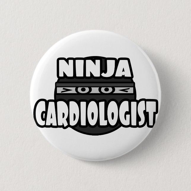 Ninja Cardiologist 6 Cm Round Badge (Front)