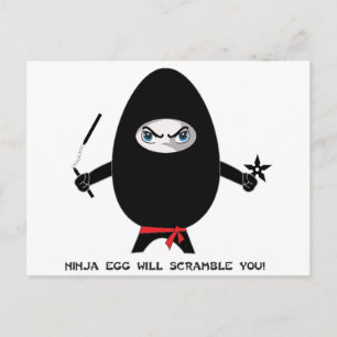 Ninja Egg will Scramble You Postcard