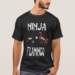 Ninja Flamingo Flamingo Ninja T-Shirt