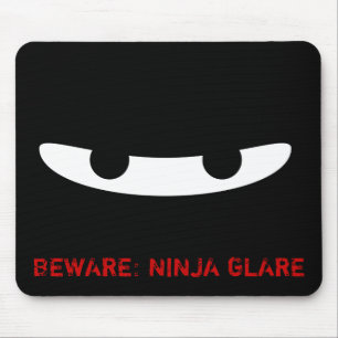 Ninja Glare! Mouse Pad
