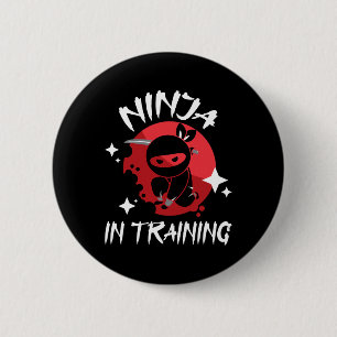 Ninja In Training - Karate Taekwondo Mixed Martial 6 Cm Round Badge