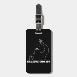 Ninja is watching you luggage tag
