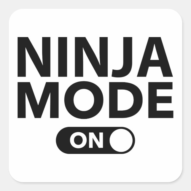 Ninja Mode On Square Sticker (Front)