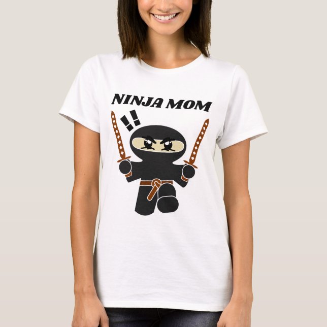 NINJA MOM mother's day T-Shirts (Front)