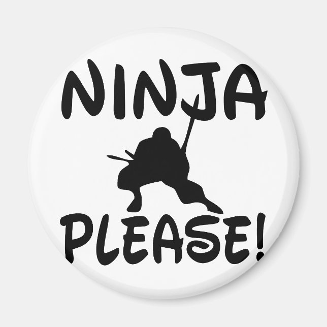 Ninja Please! Magnet (Front)