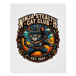 Ninja Stealth Cat Cat Mum Gift Idea - Ninja Stealt Poster