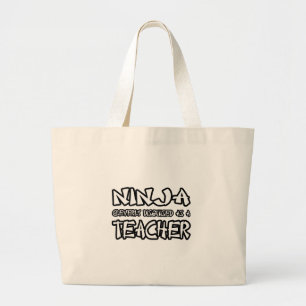 Ninja...Teacher Large Tote Bag