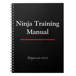 Ninja Training Manual Notebooks Personalized Text
