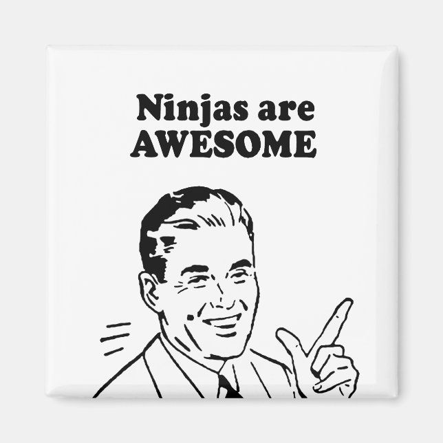NINJAS ARE AWESOME MAGNET (Front)
