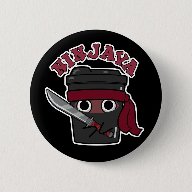Ninjava Funny Ninja Java Coffee Pun Dark BG 6 Cm Round Badge (Front)
