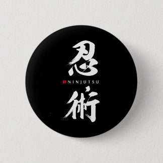 Ninjutsu Kanji Ninja Shinobi Minimalist Japanese 6 Cm Round Badge