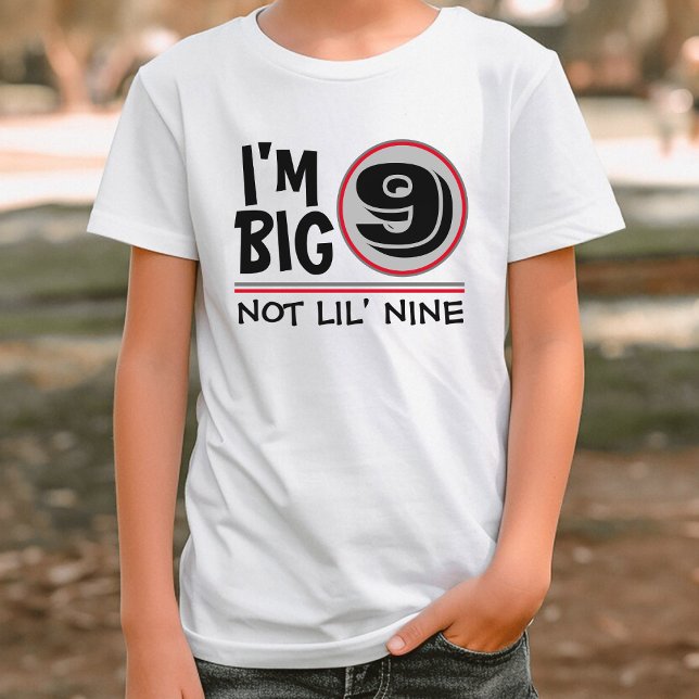 Ninth Birthday I'm Big 9 Not Lil Nine Red & Grey T-Shirt (funny ninth birthday kids white t-shirt)