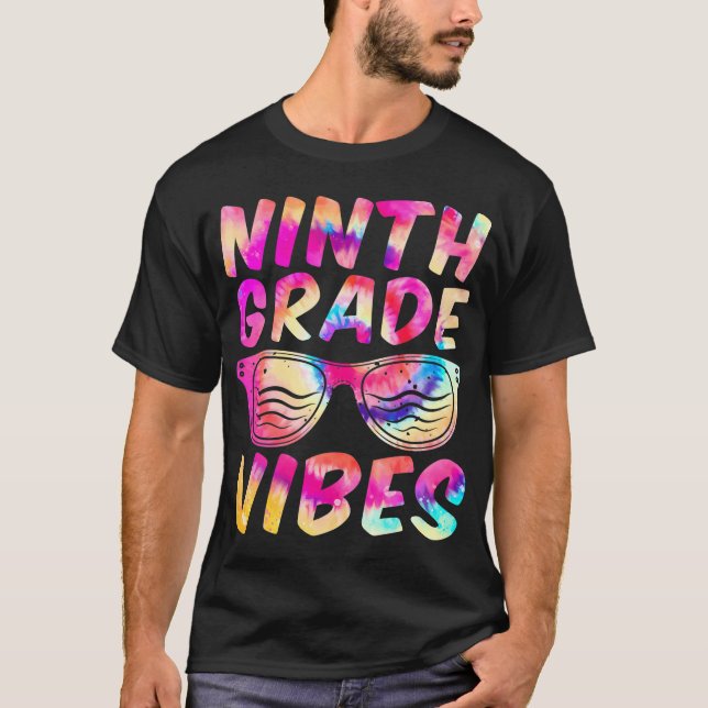 Ninth Grade Vibes First Day of 9th Grade Back to T-Shirt (Front)