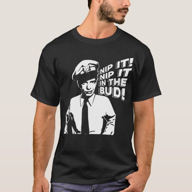 Nip it Nip it in the bud construction ecavator zoo T-Shirt (Front)