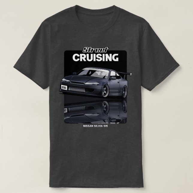 Nissan Silvia S15 Street Cruising T-Shirt (Design Front)